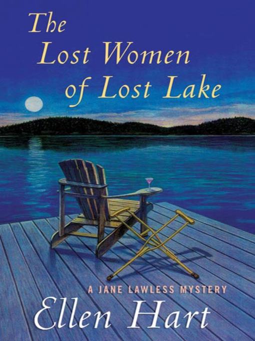 Title details for The Lost Women of Lost Lake by Ellen Hart - Wait list